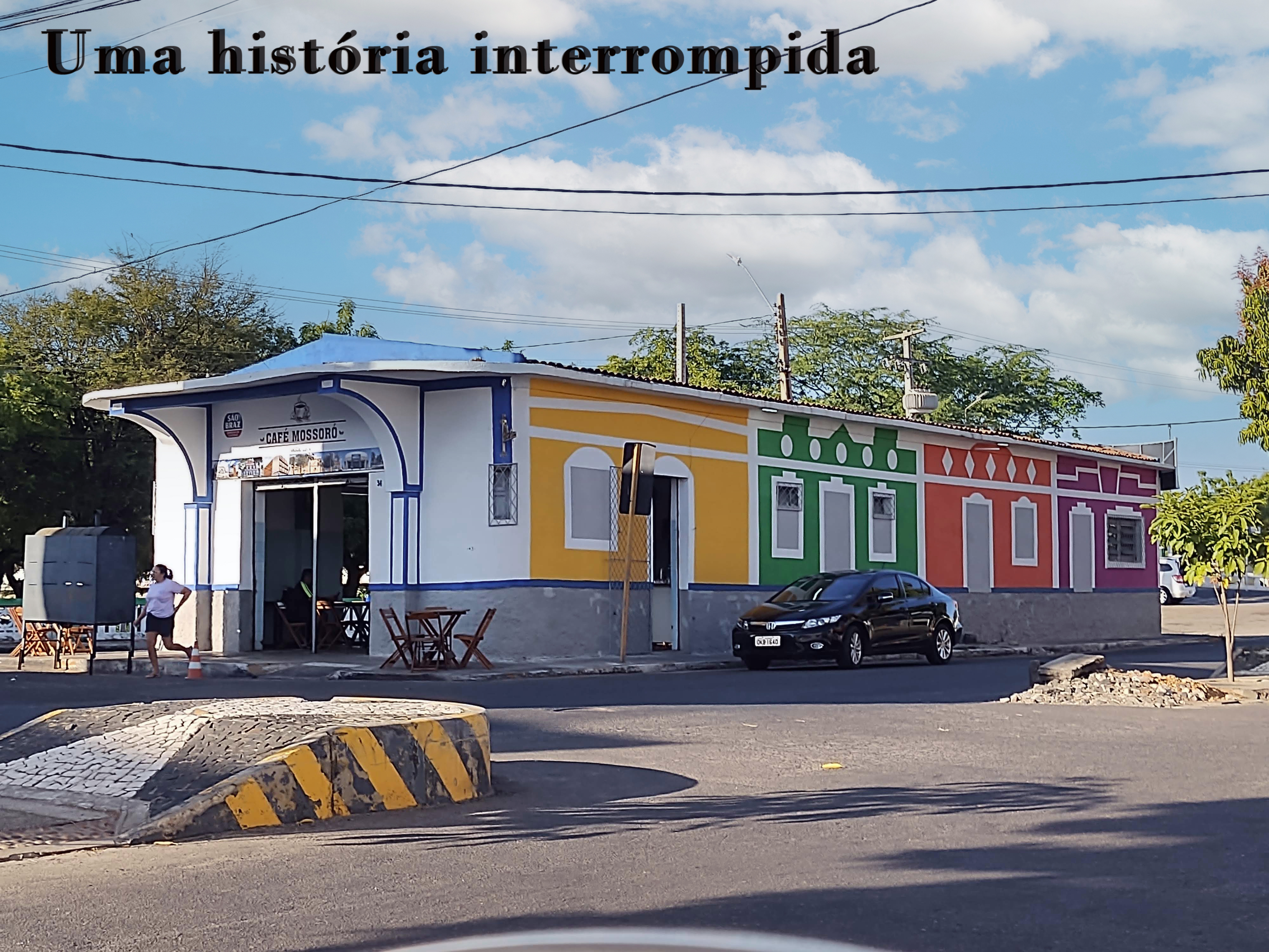Uma história interrompida